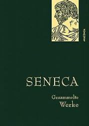 Seneca - gesammelte Werke